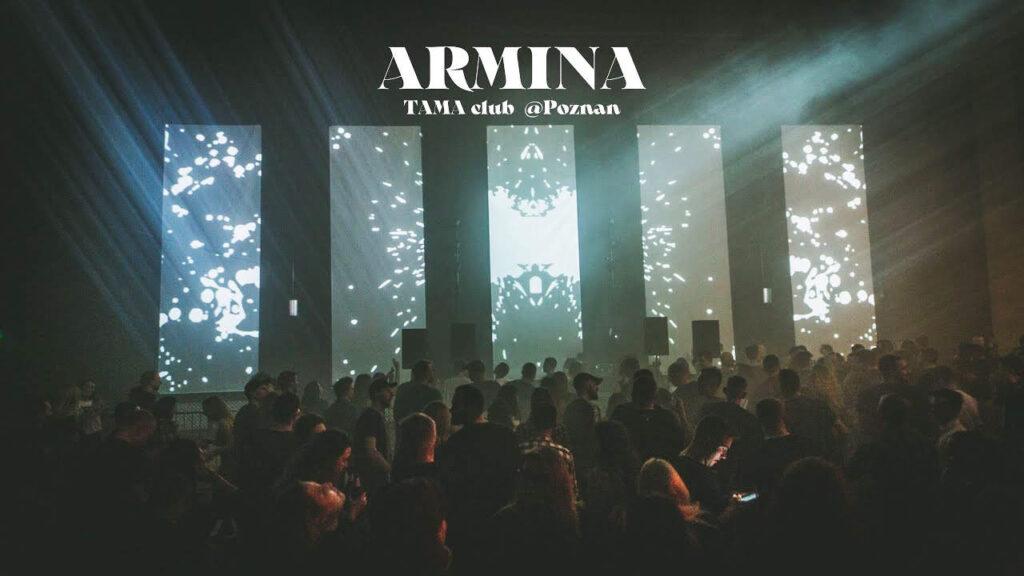 ARMINA - Live @TAMA Club, Polen - 2022