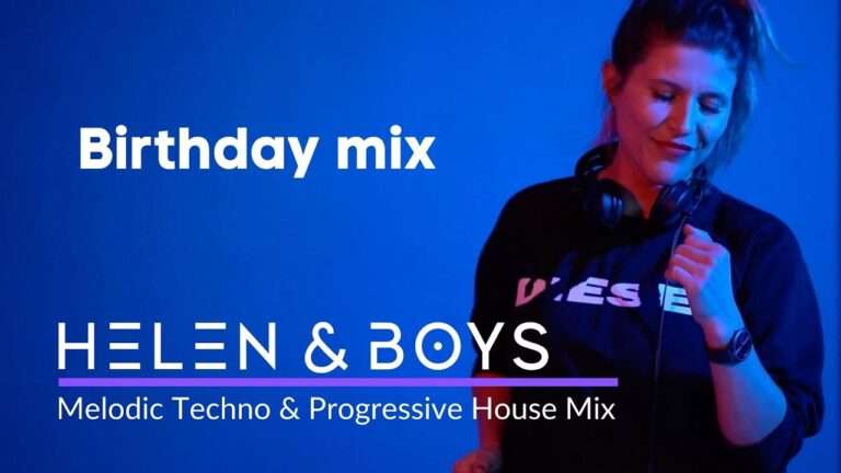 Helen&Boys - Birthday Mix | 2023