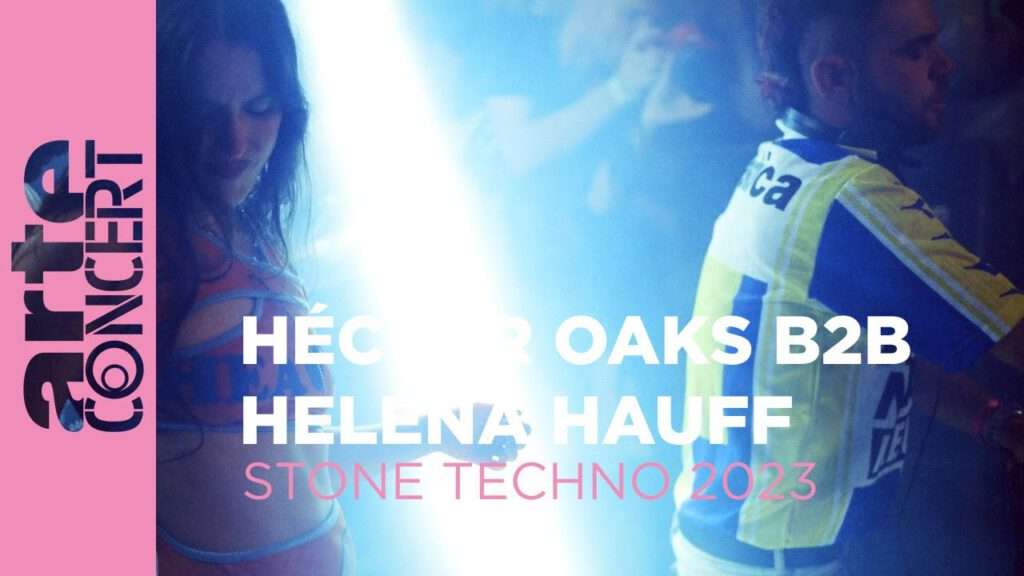Helena Hauff b2b Héctor Oaks - Stone Techno - ARTE Concert | 2023