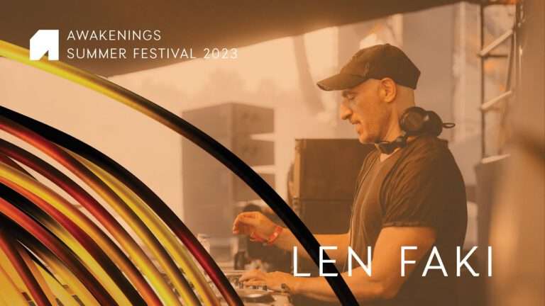 Len Faki - Awakenings Summer Festival | 2023