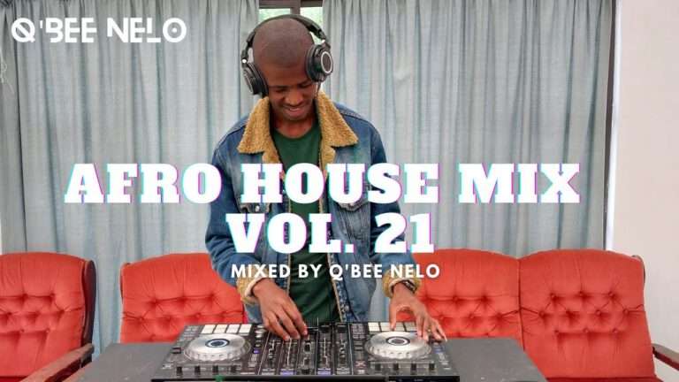 Q’bee Nelo - Afro House #21 | 2023