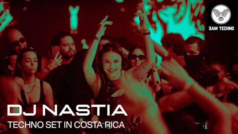 Nastia - Techno Set, Costa Rica | 2024