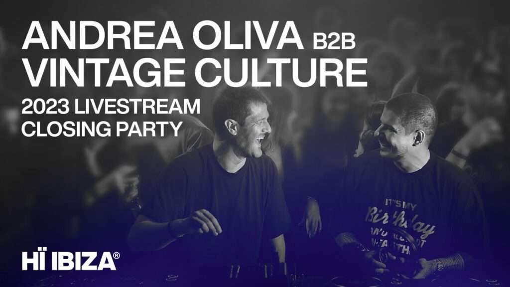 Andrea Oliva b2b Vintage Culture - Hï Ibiza, Closing Party | 2023