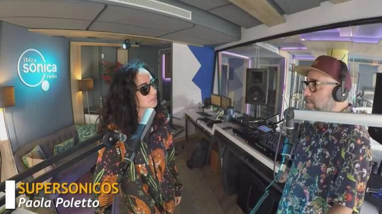 Paola Poletto - Ibiza Sonica Radio - Supersonicos | 2024