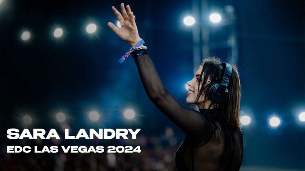 Sara Landry - EDC, Las Vegas | 2024