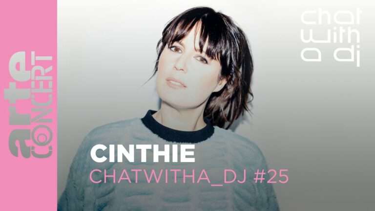 Cinthie - ChatWithA_DJ - Arte Concert | 2024