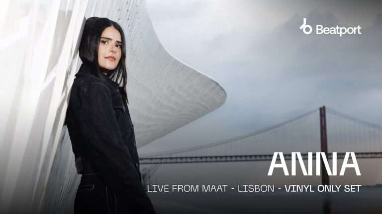 ANNA - MAAT Museum, Lisabon - Beatport | 2024