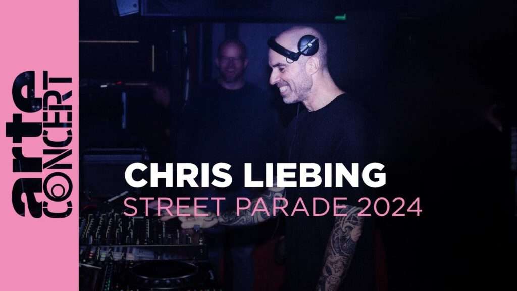 Chris Liebing - ZÜRICH STREET PARADE 2024