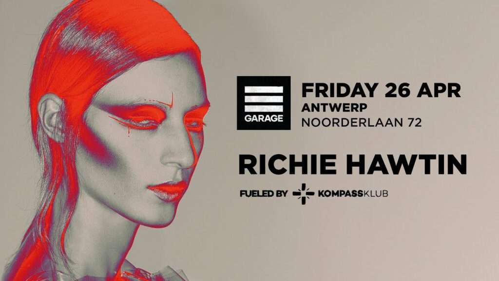 Richie Hawtin - Garage Klub - Antwerpen, Belgien | 2024