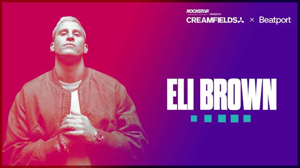 Eli Brown - Creamfields North 2024