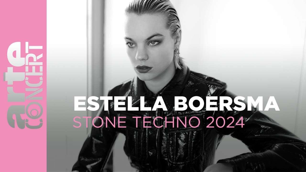Estella Boersma ARTE Concert Stone Techno 2024 MUSIC IN MY MIND estella-boersma-arte-concert-stone-techno-2024-music-in-my-mind