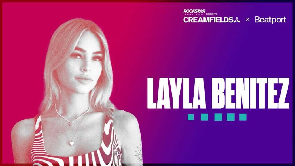 Layla Benitez - Creamfields North 2024