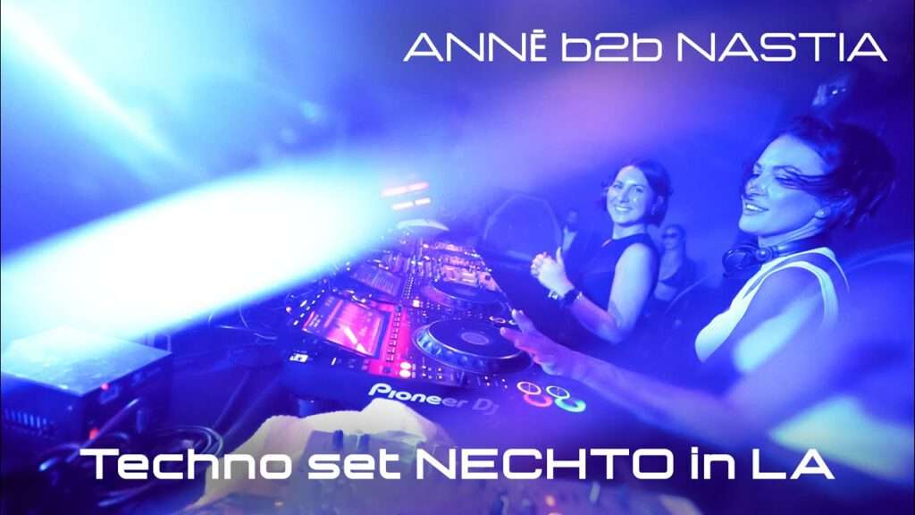 ANNĒ b2 Nastia - Techno Set - Nechto in LA 2024