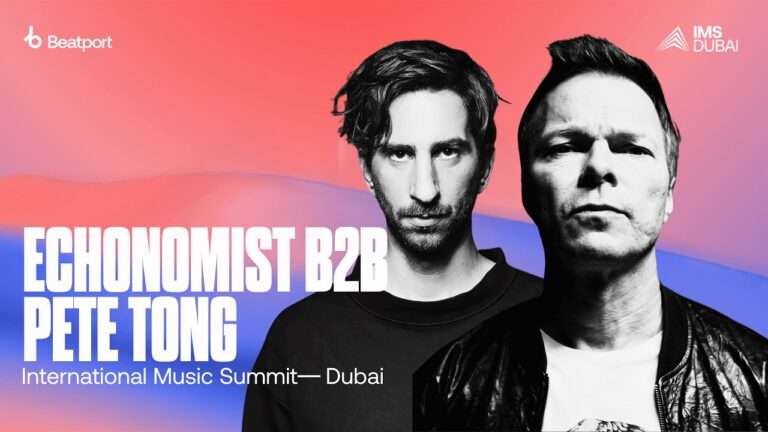 Pete Tong b2b Echonomist - IMS, Dubai - Beatport | 2024