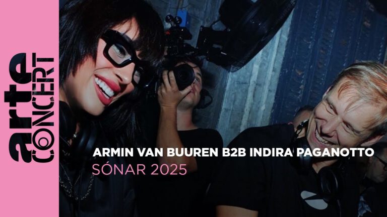 Indira Paganotto b2b Armin van Buuren - Sonar 2025