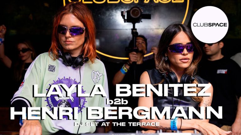 Layla Benitez b2b Henri Bergmann - Club Space, Miami 2025