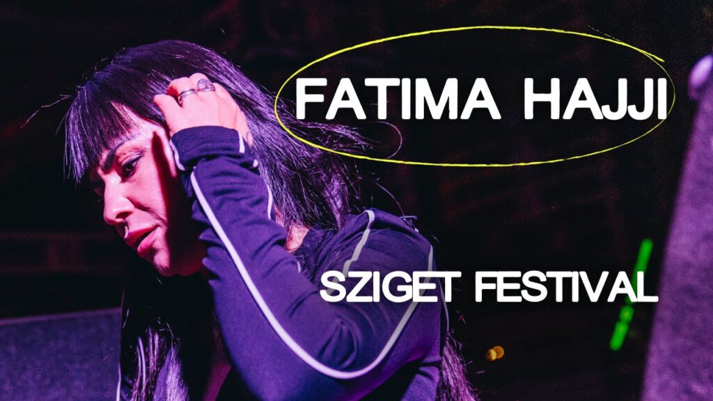 fatima hajji - sziget festival 2025