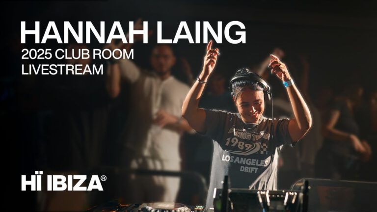 Hannah Laing - Hï Ibiza, Club Room 2025
