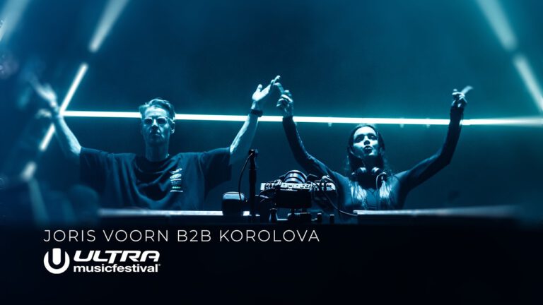Korolova b2b Joris Voorn - Ultra Music Festival 2026